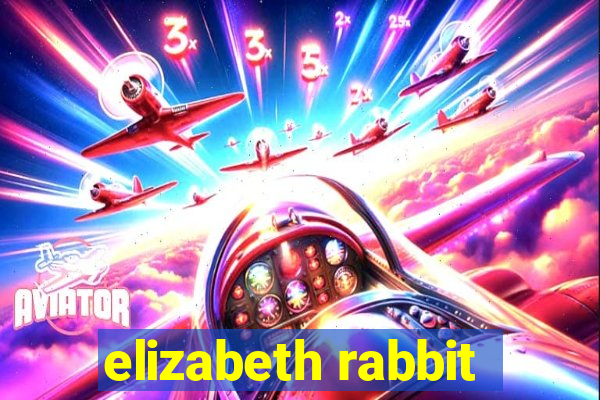 elizabeth rabbit